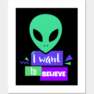 Alien I Want to Believe Posters and Art